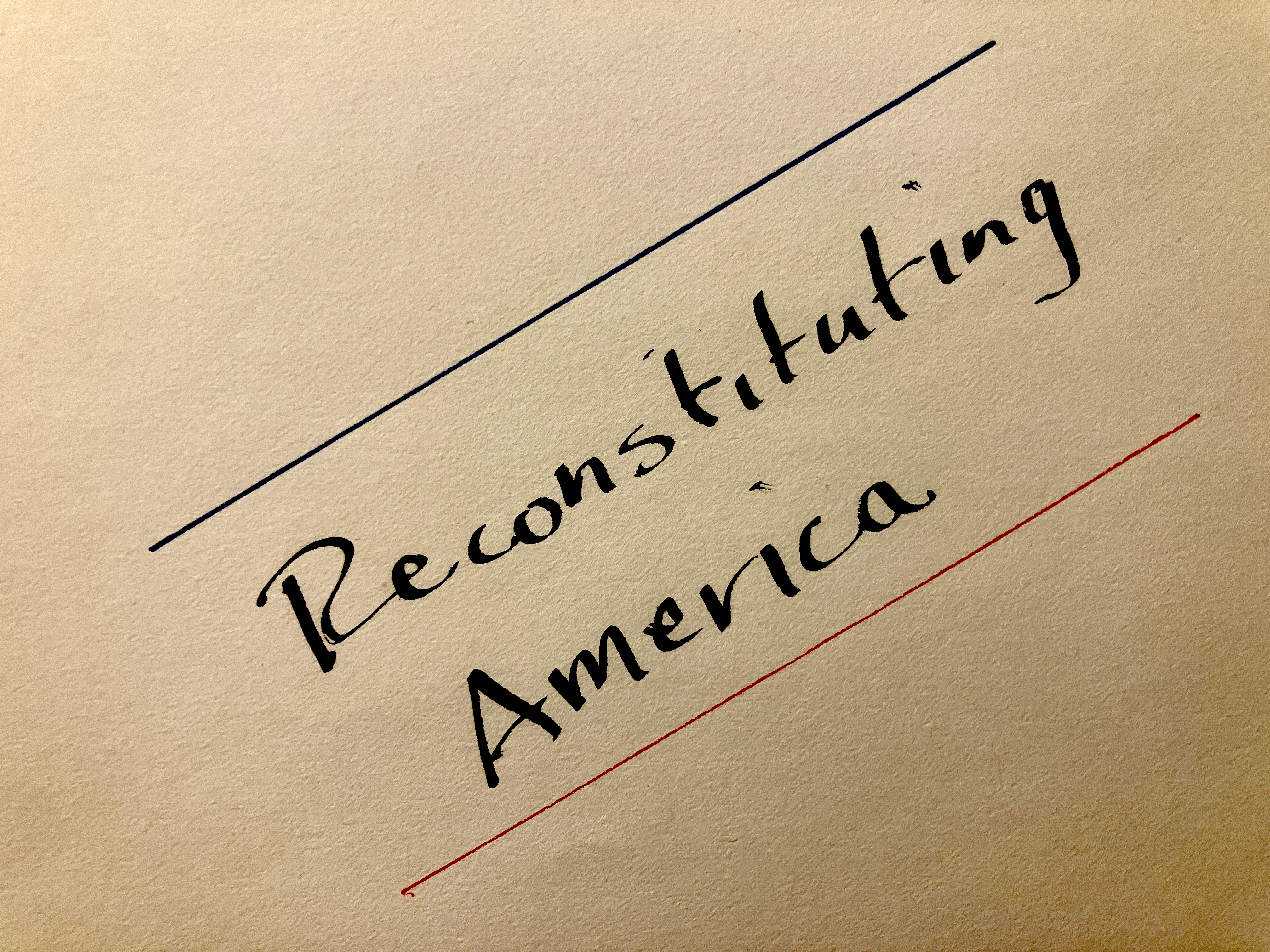ReConstituting America